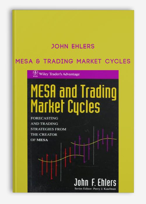 John Ehlers – Mesa & Trading Market Cycles