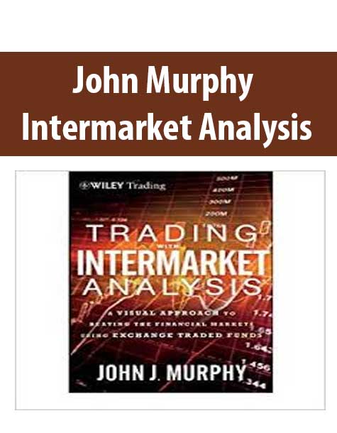 John Murphy – Intermarket Analysis