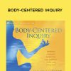 Jonathan Foust – BODY-CENTERED INQUIRY