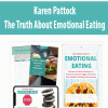 [Download Now] Karen Pattock - The Truth About Emotional Eating