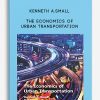 Kenneth A.Small – The Economics of Urban Transportation