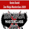 [Download Now] Kevin David - Zon Ninja Masterclass 2020