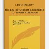 L.Dow Balliett – The Day of Wisdom According to Number Vibration