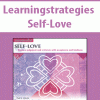 [Download Now] Learningstrategies - Self-Love