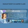 Lee Holden – Radiant Body Qi Master Class