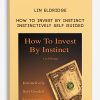 Lin Eldridge – How To Invest By Instinct Instinctively Self Guided