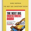 Mark Shipman – The Next Big Investment Boom