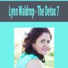 [Download Now] Lynn Waldrop – The Detox 7