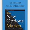 Max Ansbacher – The New Options Market