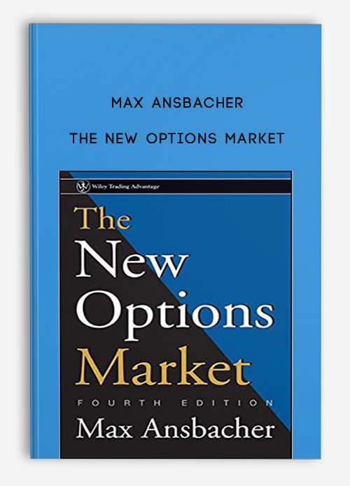 Max Ansbacher – The New Options Market