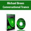 [Download Now] Conversational Trance by Michael Breen