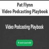 [Download Now] Pat Flynn - Video Podcasting Playbook