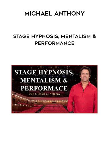 [Download Now] Michael Anthony – Stage Hypnosis