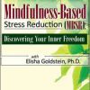 [Download Now] Mindfulness-Based Stress Reduction (MBSR): Discovering Your Inner Freedom with Elisha Goldstein