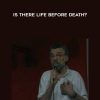 Is there life before death? - Andres Feldmär