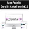 [Download Now] Aaron Facciolini – Craigslist Master Blueprint 2.0