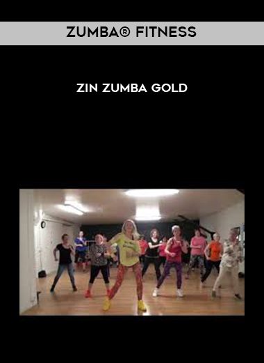 Zumba® Fitness – ZIN Zumba GOLD