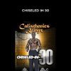 Calisthenics IGngz – Chiseled In 30