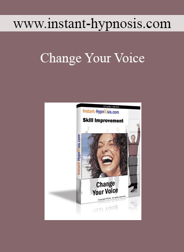 www.instant-hypnosis.com - Change Your Voice