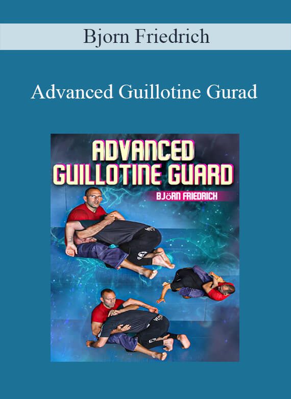 Advanced Guillotine Gurad by Bjorn Friedrich