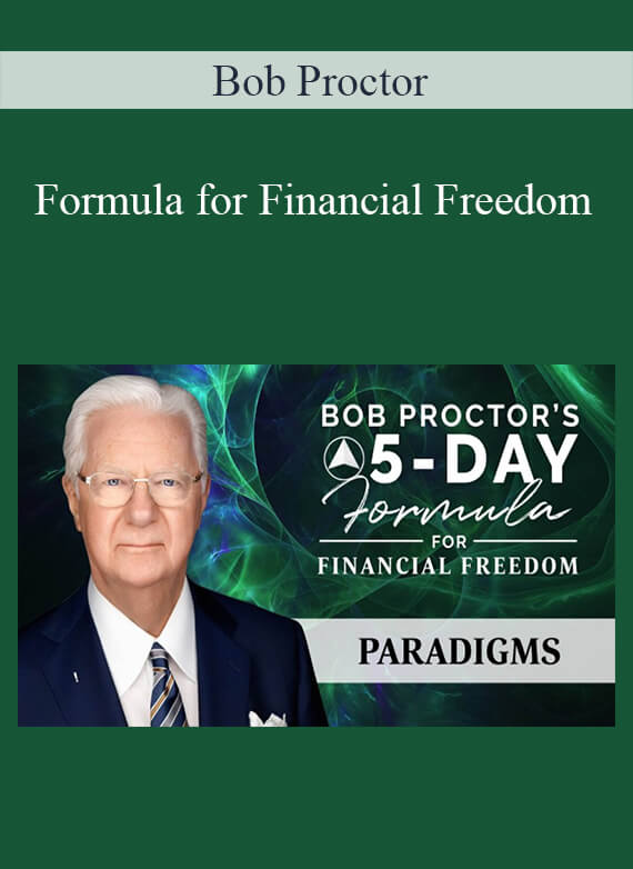 Bob Proctor - Formula for Financial Freedom