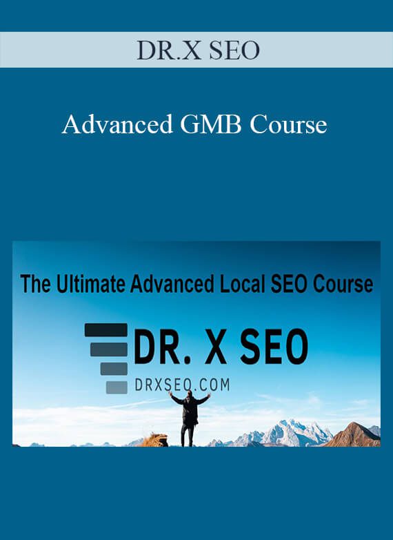 DR.X SEO - Advanced GMB Course