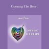 Hemi-Sync - Opening The Heart