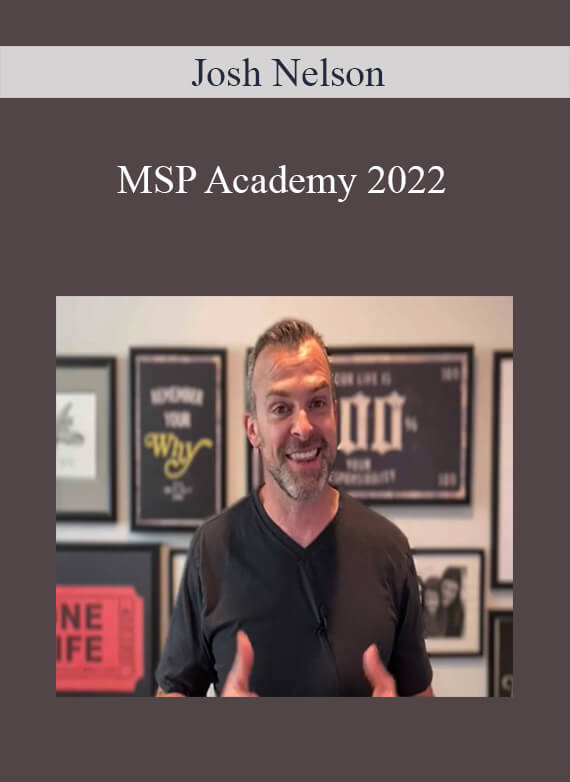 Josh Nelson - MSP Academy 2022