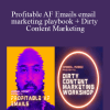 Nabeel Azeez - Profitable AF Emails email marketing playbook + Dirty Content Marketing