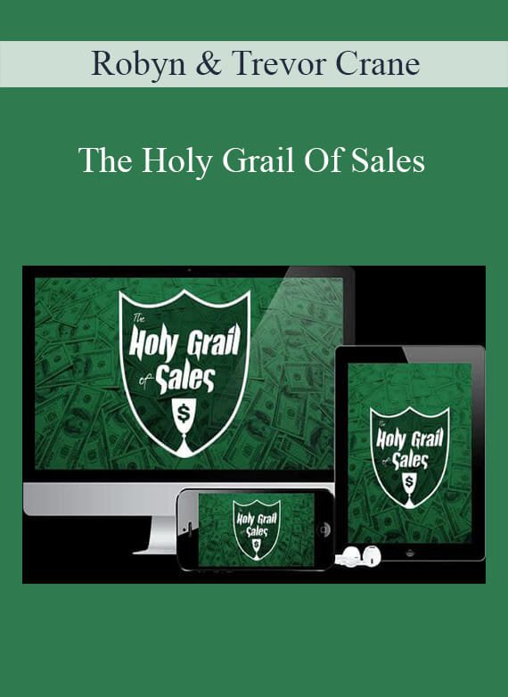 Robyn & Trevor Crane - The Holy Grail Of Sales