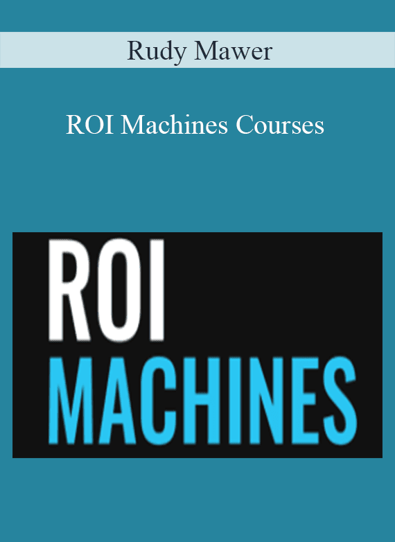 Rudy Mawer - ROI Machines Courses