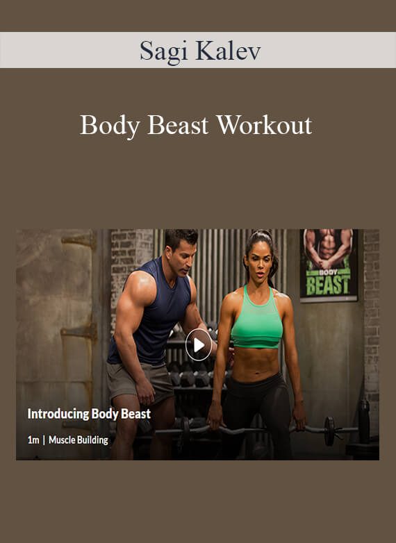 Sagi Kalev - Body Beast Workout