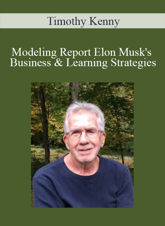 Timothy Kenny - Modeling Report Elon Musk's Business & Learning Strategies