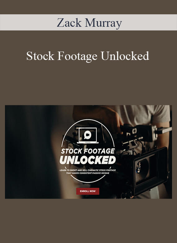 Zack Murray - Stock Footage Unlocked