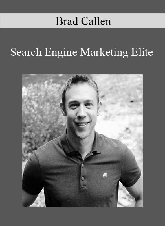 Brad Callen - Search Engine Marketing Elite