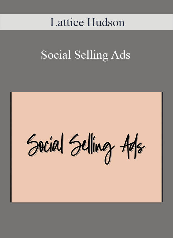 Lattice Hudson - Social Selling Ads