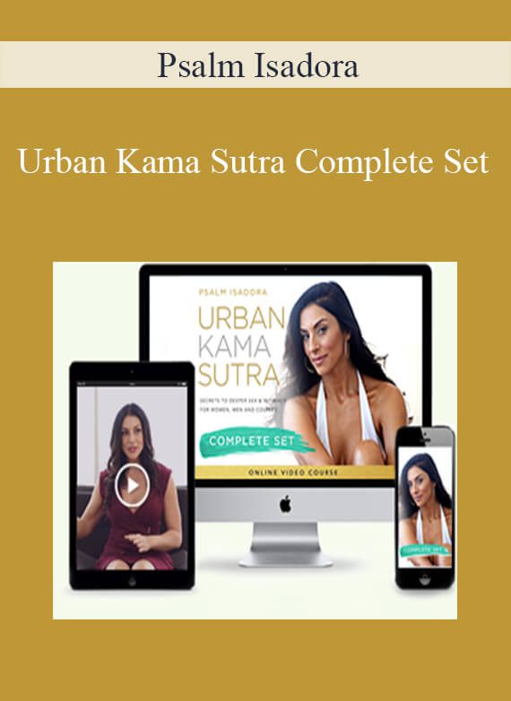 Psalm Isadora - Urban Kama Sutra Complete Set