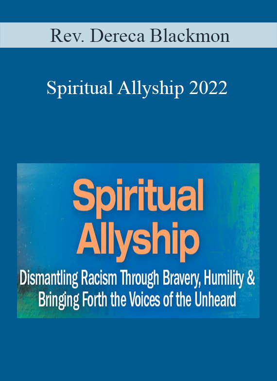 Rev. Dereca Blackmon - Spiritual Allyship 2022