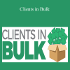 Clients in Bulk - Jeanna Pool