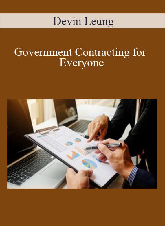 Devin Leung - Government Contracting for Everyone