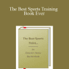 Dietrich Buchenholz - The Best Sports Training Book Ever