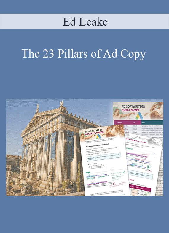 Ed Leake - The 23 Pillars of Ad Copy