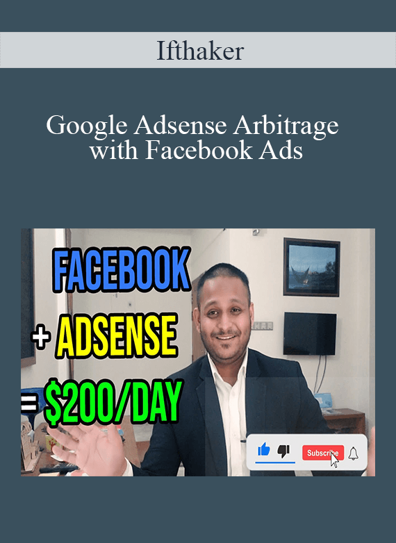 Ifthaker - Google Adsense Arbitrage with Facebook Ads