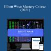 Todd Gordon - Elliott Wave Mastery Course (2021)