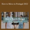 Amon & Christina - How to Move to Portugal 2022