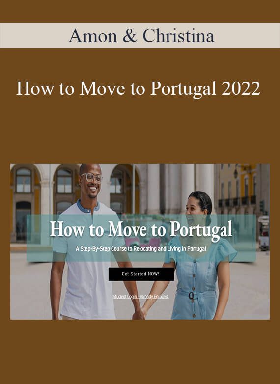 Amon & Christina - How to Move to Portugal 2022