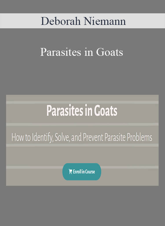 Deborah Niemann - Parasites in Goats