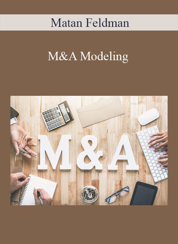 Matan Feldman - M&A Modeling