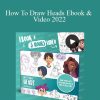 Mitch Leeuwe - How To Draw Heads Ebook & Video 2022