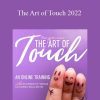 Shannon O'Hara and Katarina Wallentin - The Art of Touch 2022